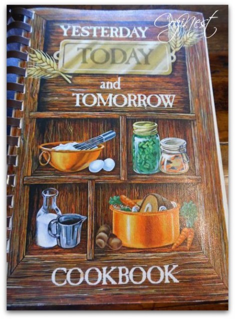 Yesterday Today and Tomorrow Cookbook