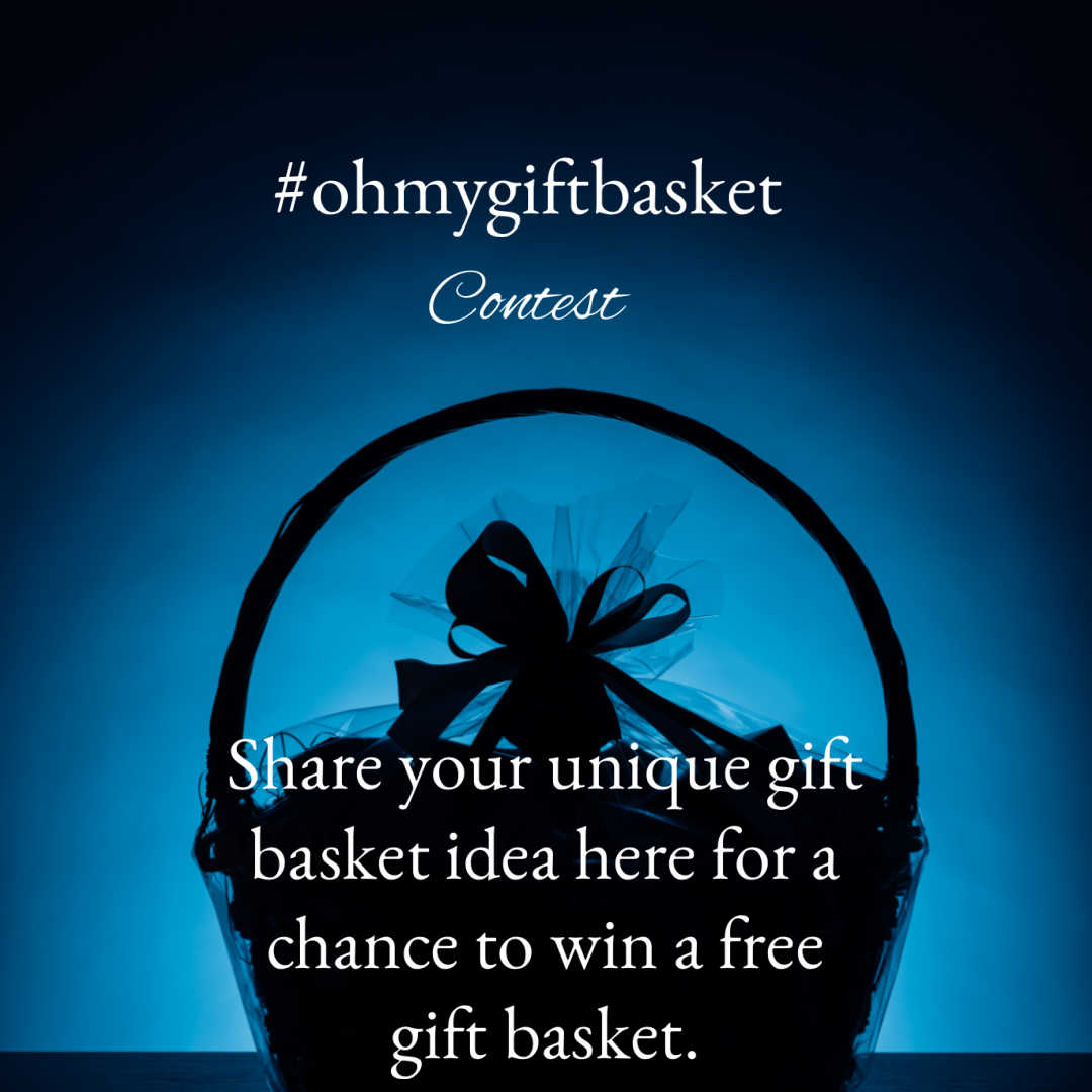 she said, oh my gift basket